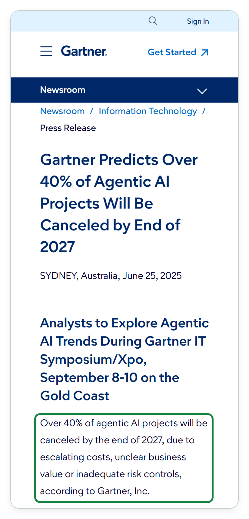 صفحة بيان صحفي على موقع Gartner بالإنجليزية بمقاس شاشة هاتف: شريط Newsroom الأزرق الداكن، ثم مسار الصفحة، ثم العنوان Gartner Predicts Over 40% of Agentic AI Projects Will Be Canceled by End of 2027، والتاريخ SYDNEY, Australia, June 25, 2025، وعنوان فرعي، ثم فقرة في مربع أخضر تذكر التكاليف والقيمة وضوابط المخاطر.